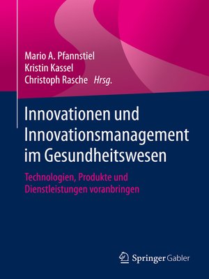 cover image of Innovationen und Innovationsmanagement im Gesundheitswesen